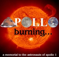 Apollo Burning... A Memorial to the Astronauts of Apollo 1