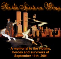 For the Spirits on Wings | A memorial to the victims, heroes and survivors of September 11th, 2001